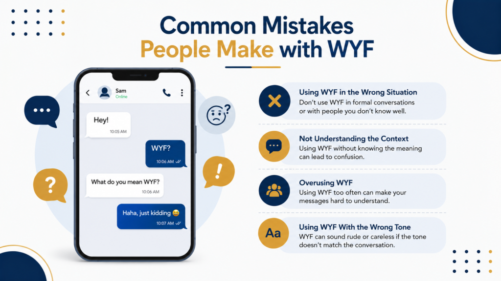 Common Mistakes People Make with WYF
